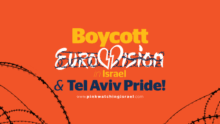 NON AU PINKWASHING DE L’EUROVISION ! PLUS DE 60 GROUPES LGBTQ+ APPELLENT AU BOYCOTT DU CONCOURS DE CHANT EN ISRAËL
