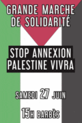 marche 27juin Non à l’annexion des territoires palestiniens ! Non à l’asphyxie de tout un peuple !