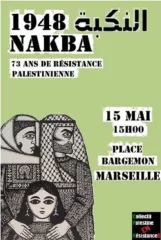 nakbaMarseille jpg À Marseille, rassemblement : "Nakba 1948, 73 ans de résistance palestinienne"