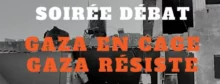 GazaBedarieux jpg À Bédarieux, soirée débat : "GAZA EN CAGE, GAZA RESISTE"