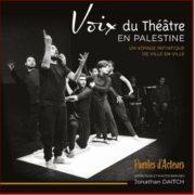 VoixTheatrePal À Saint-Malo, conférence-débat sur le thème : "Voix du théâtre en Palestine"