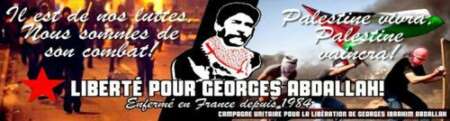 appel ibrahim abdallah APPEL AU MOIS INTERNATIONAL D’ACTIONS POUR LA LIBERATION DE GEORGES ABDALLAH