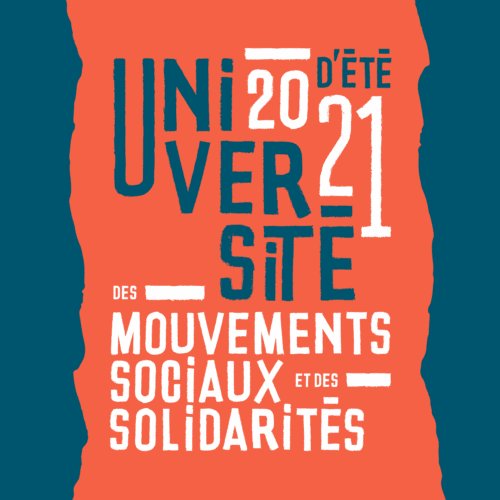 univnantes2021 L’UJFP A L’UNIVERSITÉ D’ÉTÉ DES MOUVEMENTS SOCIAUX ET DES SOLIDARITÉS - NANTES 2021