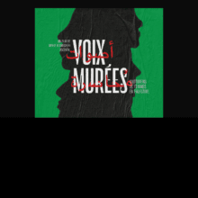 voix murées reseaux4 À Ivry-sur-Seine, projection en avant-première du documentaire "Voix Murées, quotidiens de Femmes en Palestine"