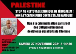 affichette rassemblement 27 nov 2021 2 page 0001 1 jpg Palestine, stop au nettoyage ethnique de Jérusalem, à l'acharnement contre Salah Hamouri et à la criminalisation des ONG palestiniennes !