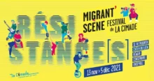 MIGRANT'SCENE, LE FESTIVAL DE LA CIMADE 2 mignantscene jpeg MIGRANT'SCENE, LE FESTIVAL DE LA CIMADE
