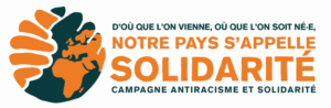 Solidarité - campagne anti-racisme et solidarité