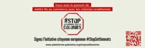 banniere ice stopsettlements 1 jpg Initiative citoyenne européenne #StopSettlements pour mettre fin au commerce avec les colonies israéliennes
