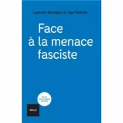 Face a la menace fasciste jpg À Paris (20ème), soirée autour de la parution de "Face à la menace fasciste"