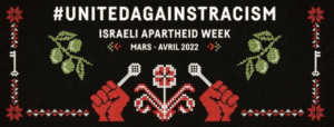 IAW 2022 Enregistrement de la conférence-débat sur le thème « Amnesty International publie un rapport sur l’apartheid israélien : quelles conséquences et quelles solidarités pour les Palestinien.nes »