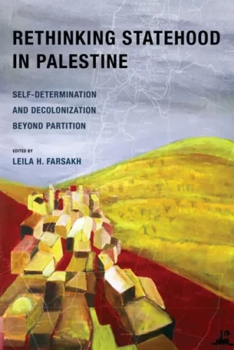 leilaFarsakh jpg La Palestine au-delà de la partition et de l’État-Nation