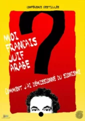 confGestiMB jpg À Paris (14ème), conférence gesticulée de Michel Benizri « Moi, français-juif-arabe, comment j’ai démissionné du sionisme »