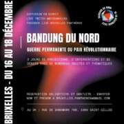 À Bruxelles, Bandung du Nord, guerre permanente ou paix révolutionnaire