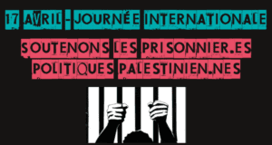 17avril À Paris, rassemblement de solidarité avec les prisonniers palestiniens en soutien à leur combat et pour leur libération