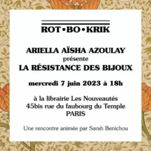 RBK 2023 06 07 aaa paris LD 1 jpg À Paris (10ème), Ariella Aïcha Azoulay présente son nouveau livre "La résistance des bijoux, contre les géographies coloniales"