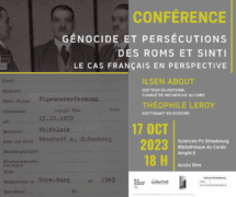 Conference 17 octobre 2023 À Strasbourg, conférence : "Génocide et persécutions des roms et sinti, le cas français en perspective"