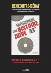 Debat du 8 novembre RencontreAntisionisme jpg À Paris (11ème), rencontre-débat à l'occasion de la parution du livre "Antisionisme, une histoire juive"