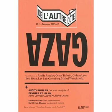 revue autre cote gaza "De quoi Gaza est-il le nom ?" numéro 5 épuisé de 2009 de la revue De l'Autre Côté