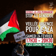 veillee À Paris, veillée urgence pour Gaza - Stop au génocide - Cessez-le-feu permanent !
