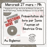 Librairie Biglemoi 27 3 24 À Lille (59), présentation du livre "Antisionisme, une histoire juive"
