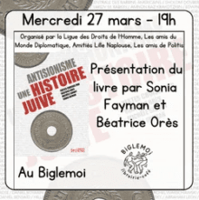 Librairie Biglemoi 27 3 24 À Lille (59), présentation du livre "Antisionisme, une histoire juive"