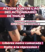 Violences policières lors de l'action contre l'AG des actionnaires de Thalès 14 Thales Violences policières lors de l'action contre l'AG des actionnaires de Thalès