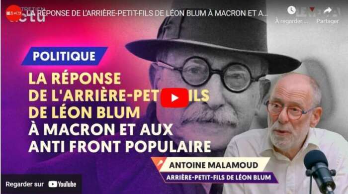 Blum L’arrière-petit-fils de Léon Blum répond aux détracteurs du Nouveau Front Populaire