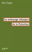 Publications 8 Ilan Pappé : "Le nettoyage ethnique de la Palestine". couverture du livre