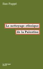 Ilan Pappé : "Le nettoyage ethnique de la Palestine". couverture du livre