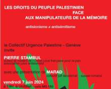 GenevePS À Genève, conférence-débat : "les droits du peuple palestinien face aux manipulations de la mémoire"