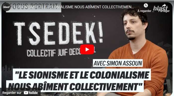 SimonTsedek Simon Assoun : "Le sionisme et le colonialisme nous abîment collectivement"