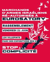 À Villepinte (93), rassemblement devant Eurosatory 2 StopArmingIsrael À Villepinte (93), rassemblement devant Eurosatory