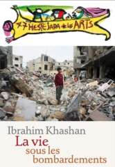 Uzeste3 À Uzeste (33), rencontre : "LA VIE SOUS LES BOMBARDEMENTS, un ouvrage d’IBRAHIM KASHAN"