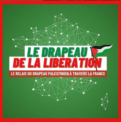 drapeaulib Le relai du drapeau de la Palestine en France : un symbole de résistance