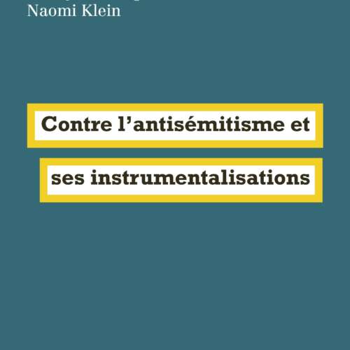 FAB 13x20 CONTRE ANTISEMITISME 3 Contre l'antisémitisme et ses instrumentalisations
