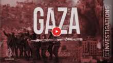 GAZA : CRIMES DE GUERRE, UNE NOUVELLE ENQUÊTE