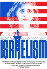 Israelism Poster nadia correction À Meytet (74), projection du film "Israelism" suivie d'un débat avec Sarah B. Lévy