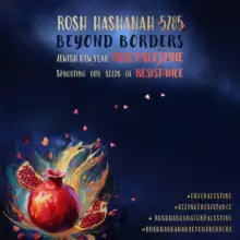 Bref compte-rendu de la célébration du nouvel an juif de résistance antisioniste interconvictionelle pour la libération de la Palestine 13 Bref compte-rendu de la célébration du nouvel an juif de résistance antisioniste interconvictionelle pour la libération de la Palestine