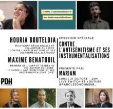 contrelanti En direct sur Twitch et Youtube, émission spéciale de PDH : "Contre l'antisémitisme et ses instrumentalisations"