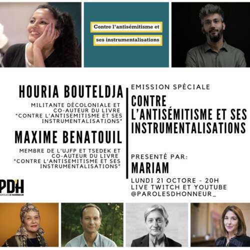 contrelanti En direct sur Twitch et Youtube, émission spéciale de PDH : "Contre l'antisémitisme et ses instrumentalisations"