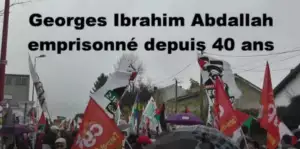 GIA26oct Georges Ibrahim Abdallah emprisonné depuis 40 ans