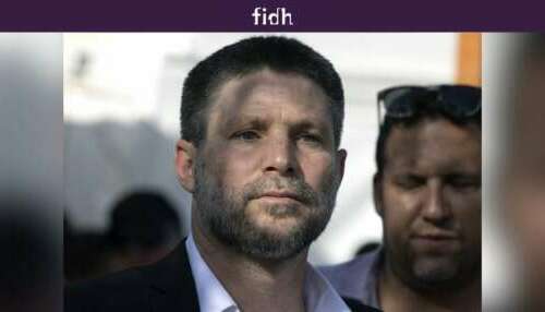 SmotricheFIDH Visite annulée du ministre israélien Bezalel Smotrich à Paris : une occasion manquée pour la lutte contre l’impunité