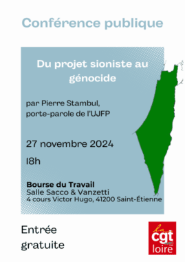 flyer conf stambul À Saint-Etienne (42), conférence de Pierre Stambul : "Du projet sioniste au génocide"