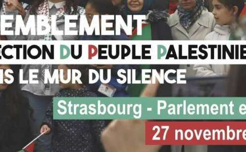 visuel Manif Strabourg 27 nov 2024 ban Grand rassemblement / Briser le mur du silence : Protection du peuple palestinien