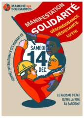 Affiche 14 decembre2024 VILLES 18 DÉCEMBRE - JOURNÉE INTERNATIONALE DES MIGRANT·E·S LE RACISME D’ÉTAT OUVRE LA VOIE AU FASCISME : OÙ QUE L'ON SOIT NÉ·E, SOLIDARITÉ !