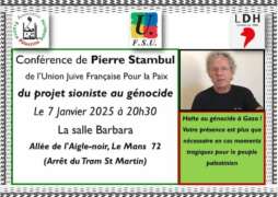 Conference 7 janvier 2025 002 Au Mans (72), conférence de Pierre Stambul: "Du projet sioniste au génocide"