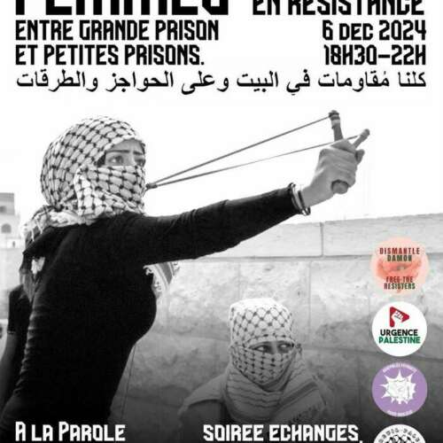 femmesResistance À Montreuil (93), "Femmes Palestiniennes en résistance, entre grande prison et petites prisons"