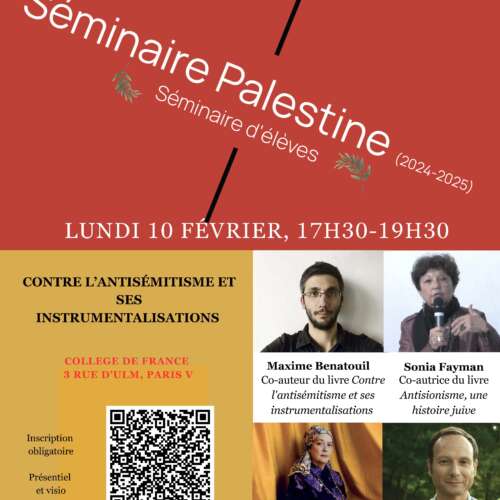 Seminiare Palestine ENS 1a fevrier Maxime Benatouil Sonia Fayman Frederic Lordon et Francois Verges Intervention de Sonia Fayman au séminaire Palestine ENS sur le thème "Contre l'antisémitisme et ses instrumentalisations"