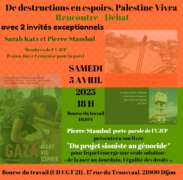 5 avril recto 002 À Dijon (21), rencontre-débat "De destruction en espoirs, Palestine vivra"