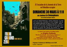 Projet daffiche From Ground Zero 002 À Nîmes (30), projection de "From ground zero" suivie d'un débat avec Brigitte Challande